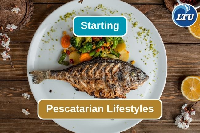 How to Successfully Transition to a Pescatarian Lifestyle